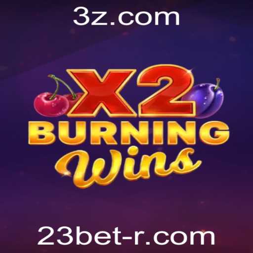 Explorando o Mundo de 'BurningWinsX2': Um Olhar Detalhado com 23bet